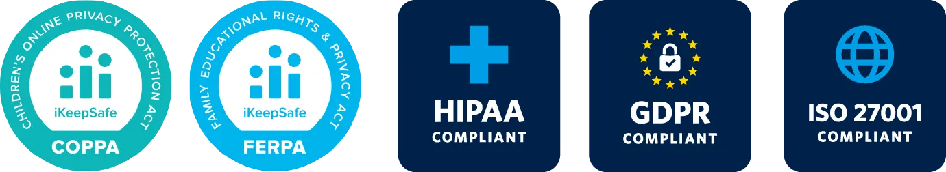 COPPA, FERPA, HIPAA, GDPR, ISO 27001 Compliant